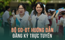 Hôm nay chính thức đăng ký thi tốt nghiệp THPT 2025: Bộ GD-ĐT hướng dẫn ra sao?