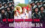 [VIDEO] Ngắm nhìn 'khối hoa hậu' duyên dáng trong quân trang đồng bộ diễu binh ngày 30.4