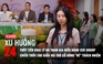 Xu Hướng 24: Hợp đồng che giấu vai trò cổ đông của Thùy Tiên; Khối tài sản sau 4 năm đăng quang