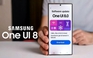 7 quốc gia đầu tiên trải nghiệm One UI 8 Beta