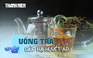 Uống trà giúp hạ huyết áp hiệu quả
