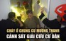 Cận cảnh lính cứu hỏa 'đột kích' căn hộ Mường Thanh giải cứu cư dân khỏi đám cháy