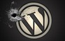 Hơn 100.000 trang web WordPress lâm nguy vì lỗ hổng nghiêm trọng