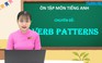 BÍ QUYẾT ÔN THI THPT 2025 | Môn tiếng Anh | Chuyên đề 8 | Dạng động từ