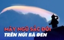 Mây ngũ sắc đôi xuất hiện ngay sau khi cung rước xá lợi Đức Phật lên núi Bà Đen