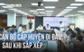 TP.HCM: Cán bộ cấp huyện làm nòng cốt tại các đơn vị cấp xã mới