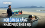 Sau bão số 1, ngư dân khẩn trương khắc phục thiệt hại chuẩn bị ra khơi