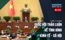 TRỰC TIẾP: Quốc hội thảo luận về tình hình kinh tế - xã hội | Chiều 17.6.2025