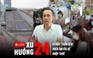 Xu Hướng 24: Tuấn 'thần đèn' chỉ đạo cưỡng đoạt tài sản | Chiến thần chốt đơn vì sao 'lặn mất tăm'?