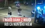 Điều tra vụ 2 thanh niên bị 1 người đánh bầm dập trong đêm