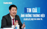 Tin giả, hậu quả thật: Ứng phó thế nào?