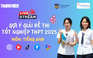 Livestream gợi ý giải đề thi tốt nghiệp THPT 2025: môn tiếng Anh