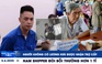 Xem nhanh 12h: Người không có lương hưu được nhận trợ cấp | Nam shipper đòi bồi thường hơn 1 tỉ