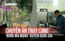 Sào huyệt lừa đảo xuyên quốc gia: Đánh đập, chích điện là chuyện thường