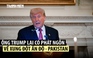 Ông Trump nói có đến 5 máy bay bị bắn rơi trong xung đột Ấn Độ - Pakistan