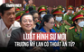 Liệu Trương Mỹ Lan có thoát án tử hình nhờ hồi tố?