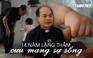 Linh mục 14 năm lặng thầm cưu mang sự sống