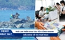 Xem nhanh 20h ngày 26.7: Thái Lan triển khai tàu tấn công nhanh | Hiểu đúng về thu thuế TNCN