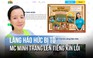 Làng Háo Hức bị tố nhà vệ sinh bẩn, trẻ bị bắt nạt, MC Minh Trang lên tiếng xin lỗi