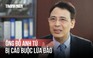 Bộ Công an thông tin nguyên Phó chủ tịch TPBank Đỗ Anh Tú bị khởi tố