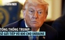 Ông Trump nói Mỹ 'phải gửi thêm vũ khí phòng thủ' cho Ukraine