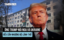 Ông Trump nói cả Nga lẫn Ukraine đều cần nhượng bộ về lãnh thổ