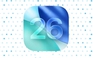 iOS 26 giúp iPhone cũ chạy 'nhanh như mới'