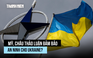 Mỹ, châu Âu đảm bảo an ninh Ukraine như mô hình NATO?