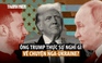 Khó đoán ý ông Trump trong vấn đề xung đột Nga-Ukraine