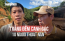 10 người thoát chết như thế nào trong cơn lũ dữ?